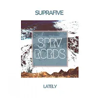 Suprafive — Lately — обложка